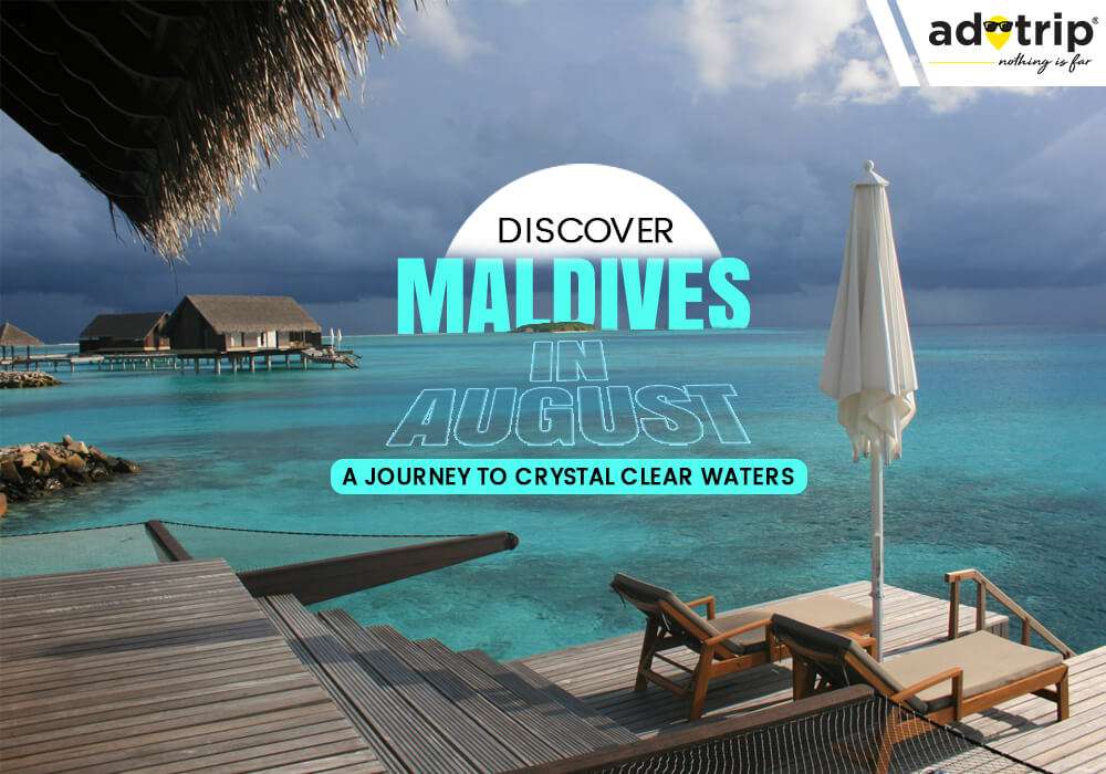 Maldives In August
